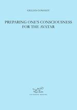 Preparing one's consciousness for the avatar