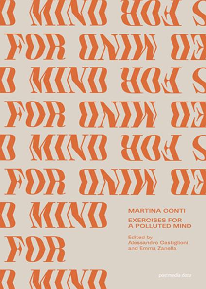 Martina Conti. Exercises for a polluted mind. Ediz. italiana e inglese - copertina