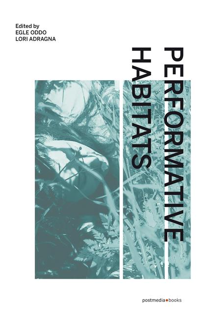  Performative Habitats -  Egle Oddo - copertina