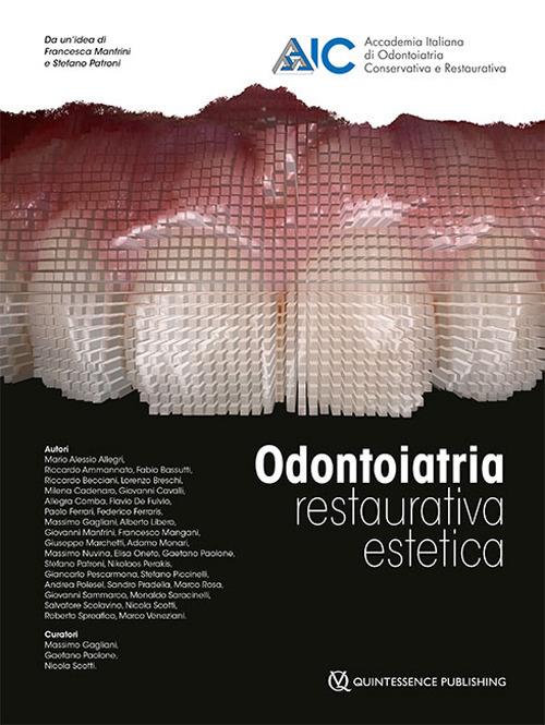 Odontoiatria restaurativa estetica - Innocenzo Cipolletta,Sebastiano A. Tilli - copertina
