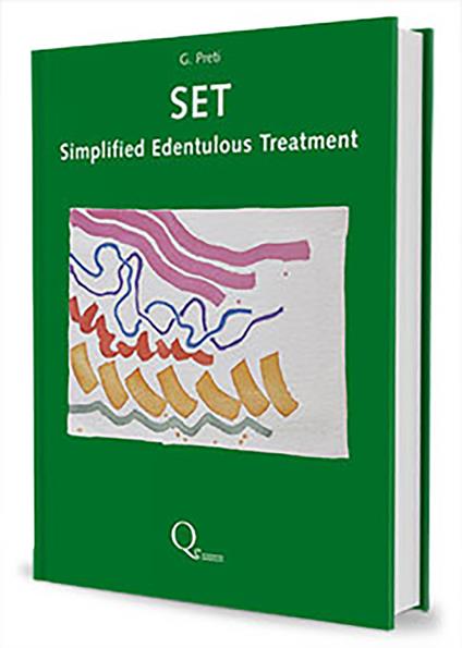 SET. Simplified Edentulous Treatment - Giulio Preti - copertina