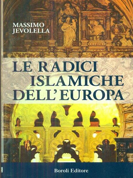 Le radici islamiche dell'Europa - Massimo Jevolella - copertina