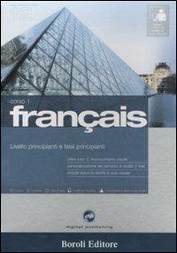 Français. Livello principianti e falsi principianti. Corso 1. CD Audio e 2 CD-ROM. Con gadget - copertina