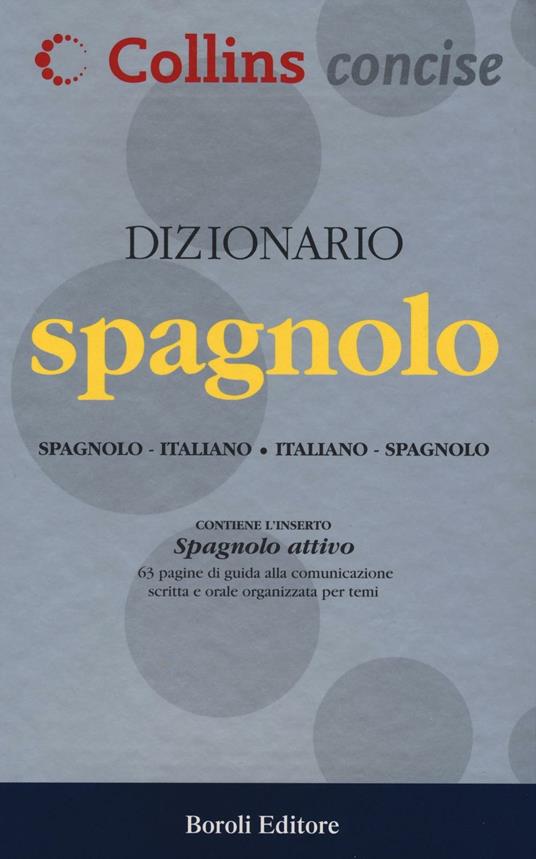 Dizionario spagnolo. Spagnolo-italiano, italiano-spagnolo - copertina