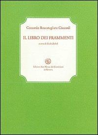 Il libro dei frammenti - Ceccardo Roccatagliata Ceccardi - copertina