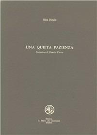 Una quieta pazienza - Rita Dinale - copertina