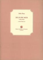 De là del mur. E altre poesie. Testo milanese e italiano