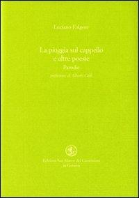 La pioggia sul cappello e altre poesie. Parodie - Luciano Folgore - copertina