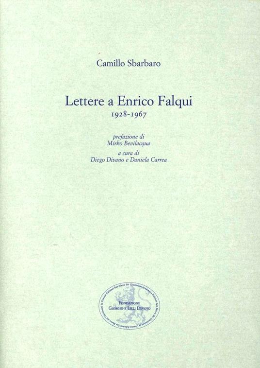 Lettere a Enrico Falqui 1928-1967 - Camillo Sbarbaro - copertina