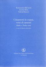 Crisantemi in coppa, versi di canzoni. Haiku e Tanka russi