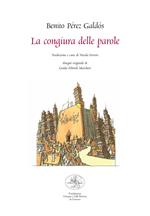 La congiura delle parole. Ediz. illustrata