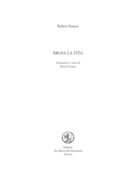 Rrosa la vita. Ediz. italiana e francese - Robert Desnos - copertina