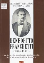 Benedetto Franchetti 1824-1894. Un israelita mantovano protagonista della vita musicale in Romania