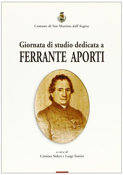 Giornata di studio dedicata a Ferrante Aporti - Cristina Sideri,Luigi Tonini - copertina