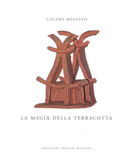 La magia della terracotta - Chiara Rossato - copertina