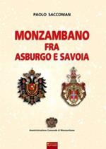 Monzambano fra Asburgo e Savoia