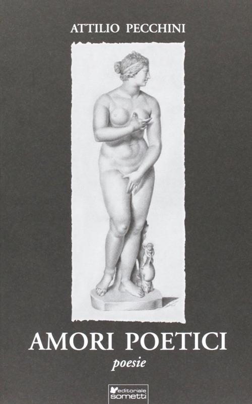 Amori poetici - Attilio Pecchini - copertina