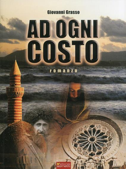 Ad ogni costo - Giovanni Grasso - copertina