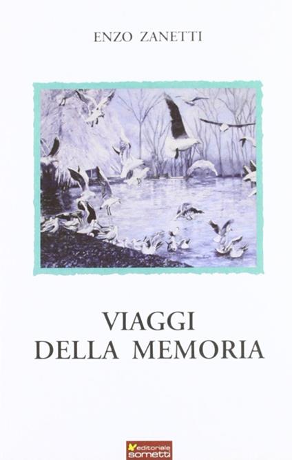 Viaggi della memoria - Enzo Zanetti - copertina