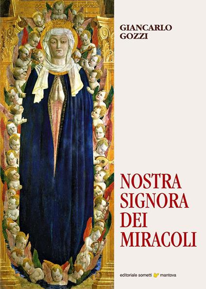 Nostra Signora dei miracoli - Giancarlo Gozzi - copertina