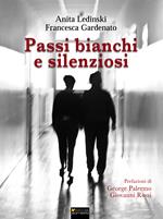 Passi bianchi e silenziosi