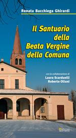 Il Santuario della Beata Vergine della Comuna