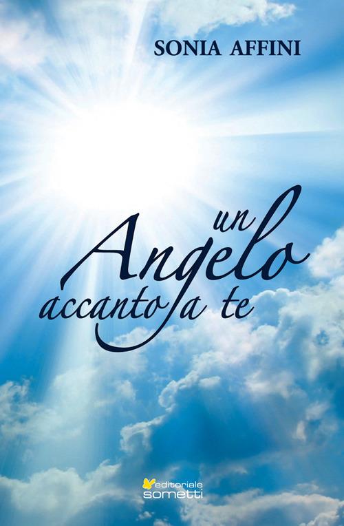 Un angelo accanto a te - Sonia Affini - copertina