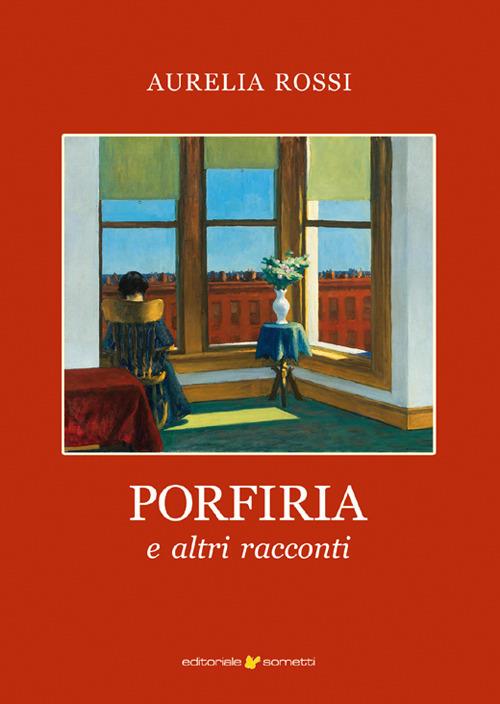 Porfiria e altri racconti - Aurelia Rossi - copertina