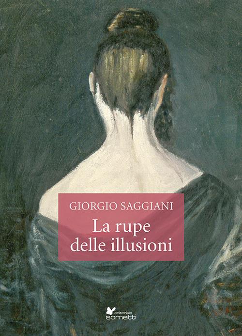 La rupe delle illusioni - Giorgio Saggiani - copertina