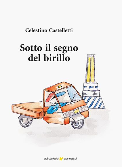 Sotto il segno del birillo - Celestino Castelletti - copertina