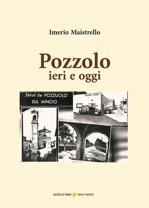 Pozzolo ieri e oggi - Imerio Maistrello - copertina