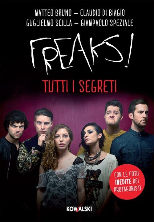 Freaks! Tutti i segreti - copertina