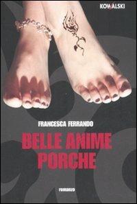 Belle anime porche - Francesca Ferrando - copertina