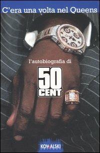 50 Cent. C'era una volta nel Queens - copertina