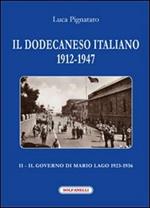 Il Dodecaneso italiano 1912-1947. Vol. 2: Il governo di Mario Lago. 1923-1936