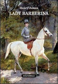 Lady Barberina - Henry James - copertina