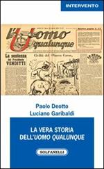 La vera storia dell'Uomo Qualunque