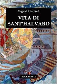 Vita di sant'Halvard - Sigrid Undset - copertina