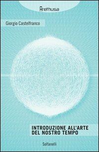 Introduzione all'arte del nostro tempo - Giorgio Castelfranco - copertina