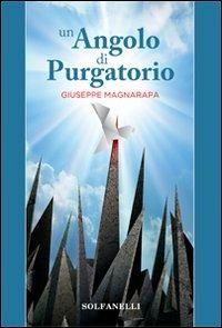 Un angolo di Purgatorio - Giuseppe Magnarapa - copertina