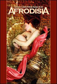 Afrodisia - Anna Genovese Kalcich - copertina