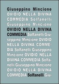 Ovidio nella Divina Commedia - Giuseppino Mincione - copertina