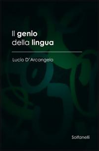 Il genio della lingua - Lucio D'Arcangelo - copertina