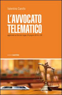L' avvocato telematico - Valentina Carollo - copertina