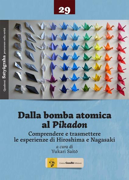 Dalla bomba atomica al Pikadon. Comprendere e trasmettere le esperienze di Hiroshima e Nagasaki - copertina