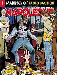 Napoleone. Vol. 1 - Paolo Bacilieri,Franco Busatta - copertina