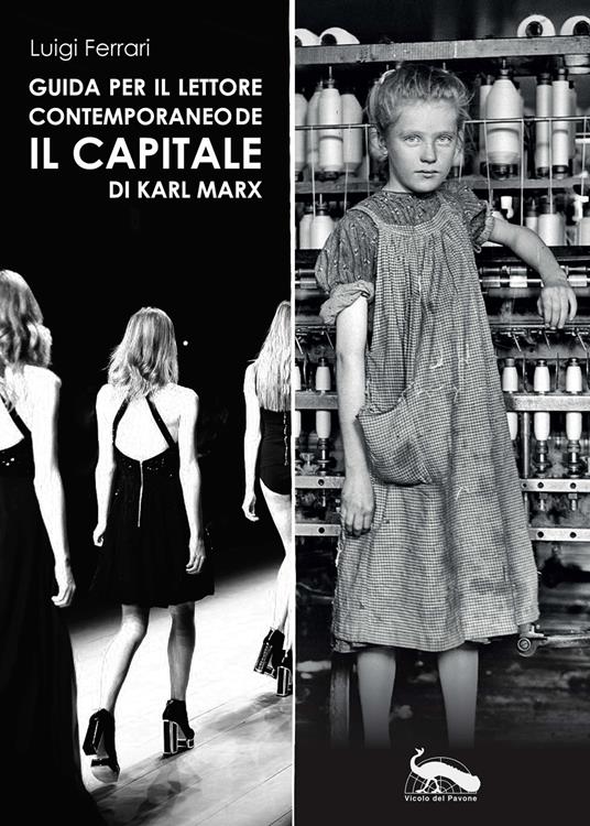 Guida per il lettore contemporaneo de «Il capitale» di Karl Marx - Luigi Ferrari - copertina