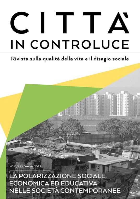 Citta in controluce (2023). Vol. 41-42: La polarizzazione sociale, economica ed educativa nelle società contemporanee - copertina
