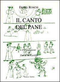 Il canto del pane - Ermes Ronchi - copertina