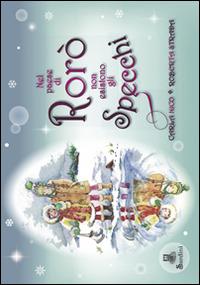 Nel paese di Rorò non esistono gli specchi - Roberta Strada - copertina
